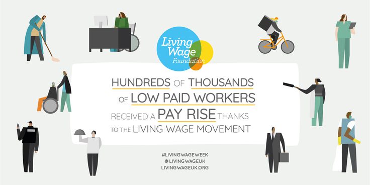 Graphic from the Living Wage Foundation that says "100s of 1000s of low-paid workers received a pay rise thanks to the Living Wage Movement"